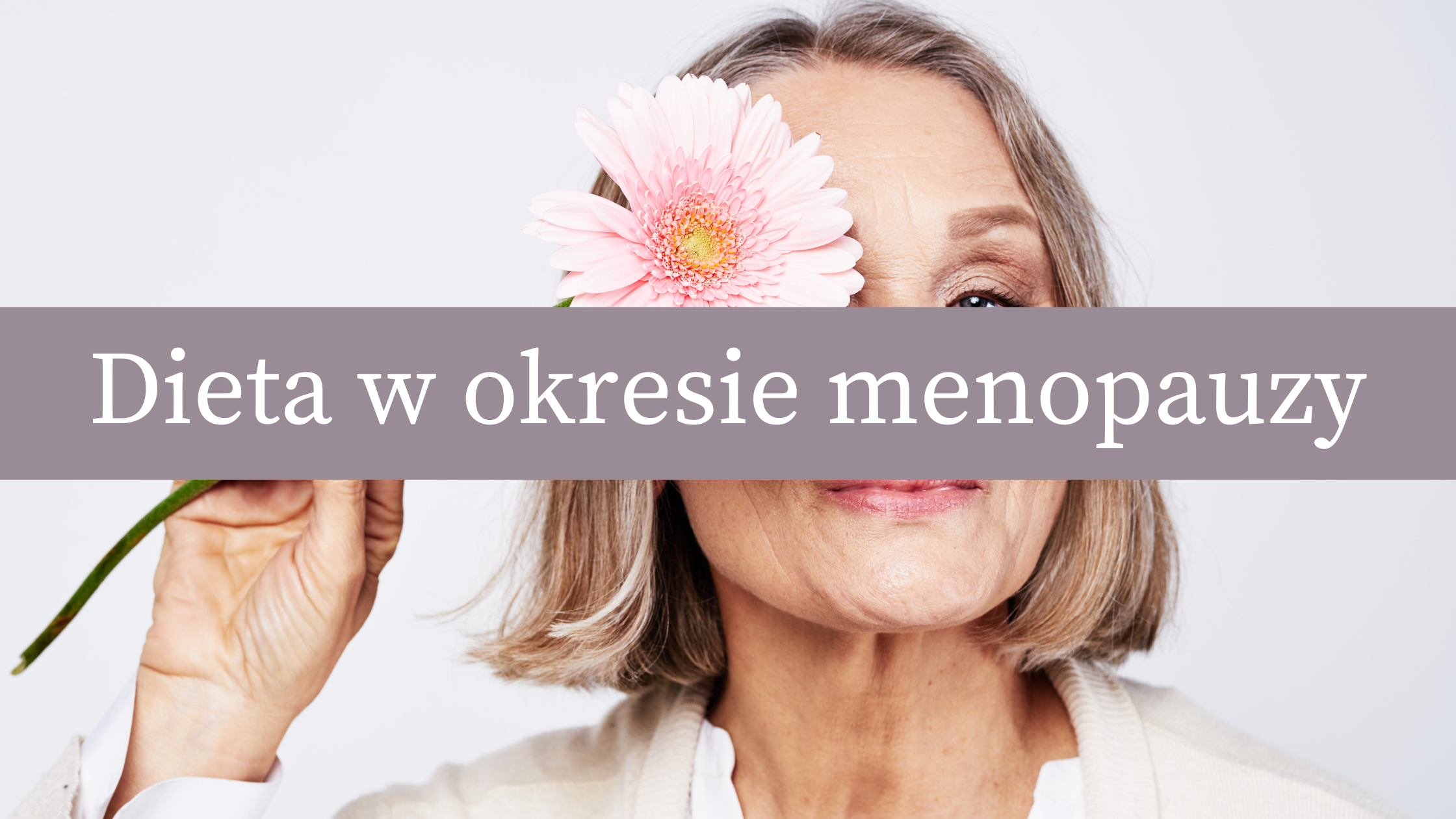 dieta w menopauzie